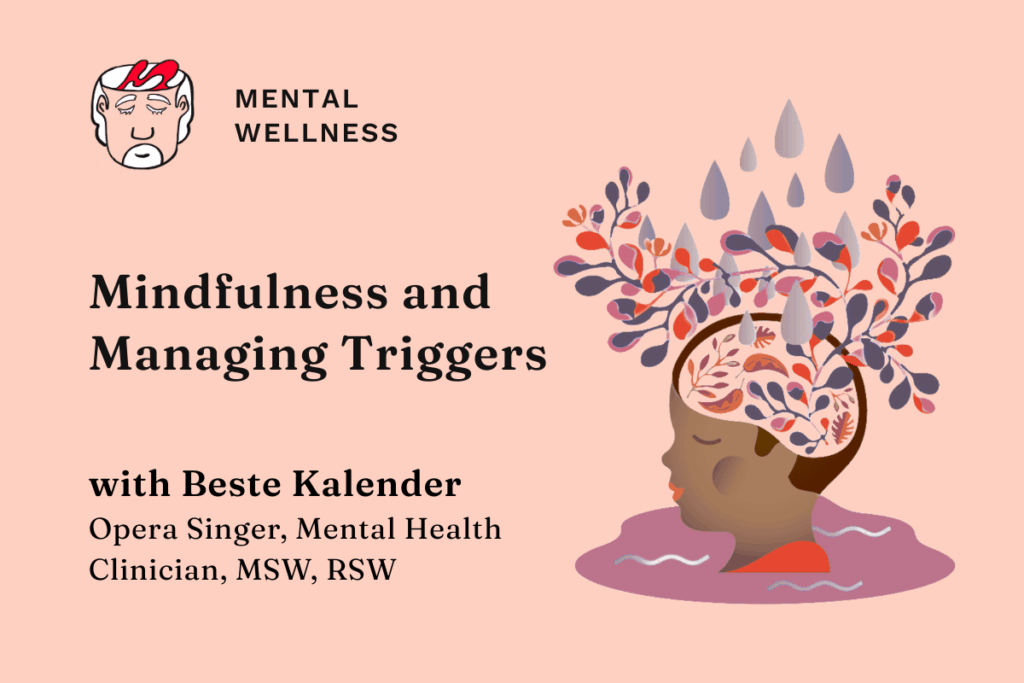 Mindfulness and Managing Triggers